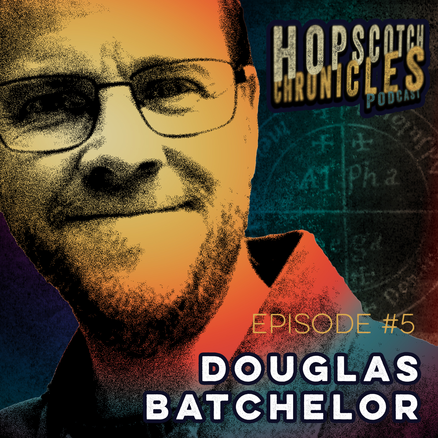 Ep.5: Douglas Batchelor – The Art and Science of Having Fun Doing Weird Shit